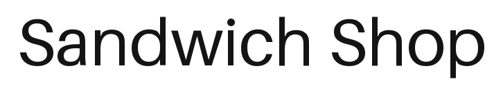 Sandwich Shop